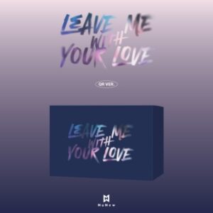 Nunew Chawarin – Album LEAVE ME WITH YOUR LOVE (QR ver)